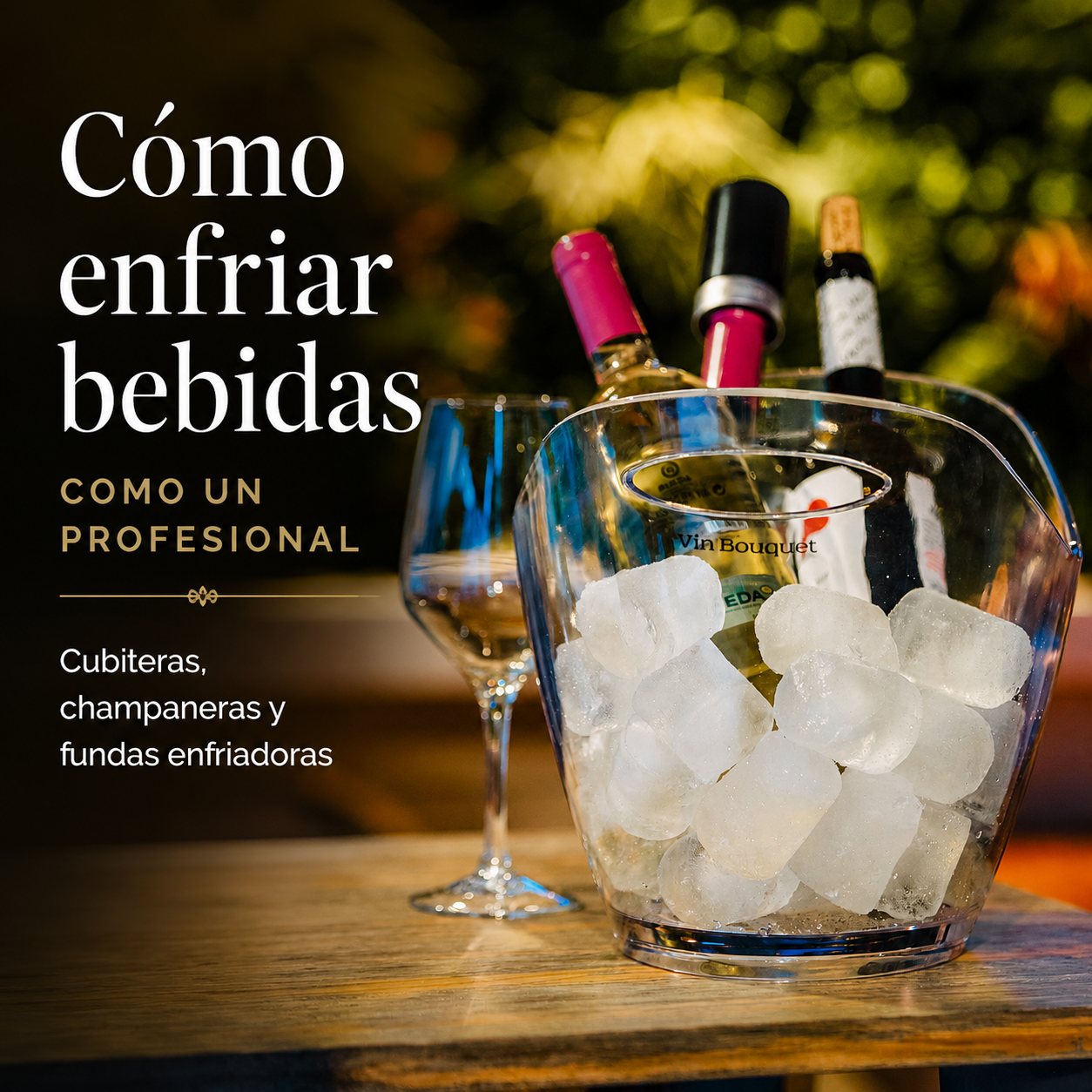 Como enfriar la bebida como un profesional